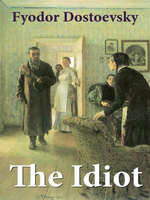 cover image of The Idiot (The Unabridged Eva Martin Translation)